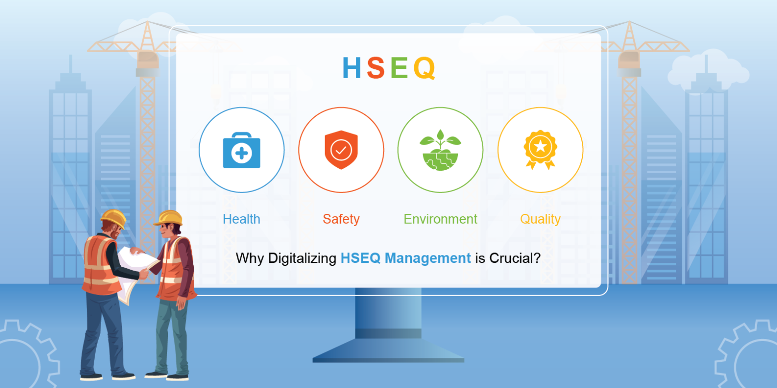 Digitalizing HSEQ Management