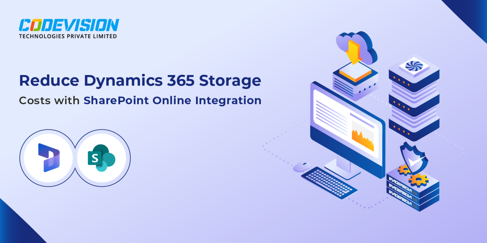 Reduce Dynamics 365 Storage Costs with SharePoint Online Integration