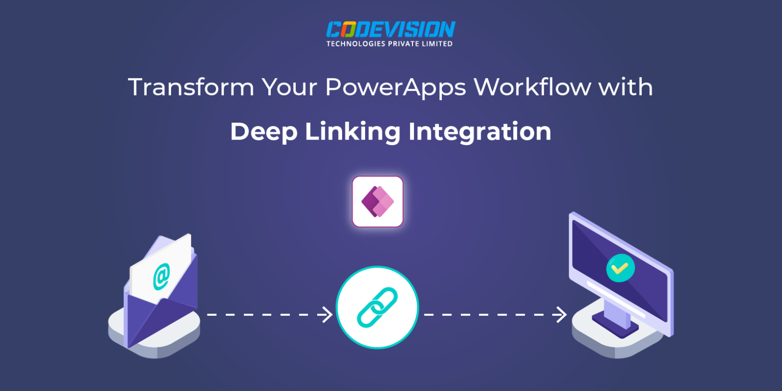 Transform Your PowerApps Workflow with Deep Linking Integration