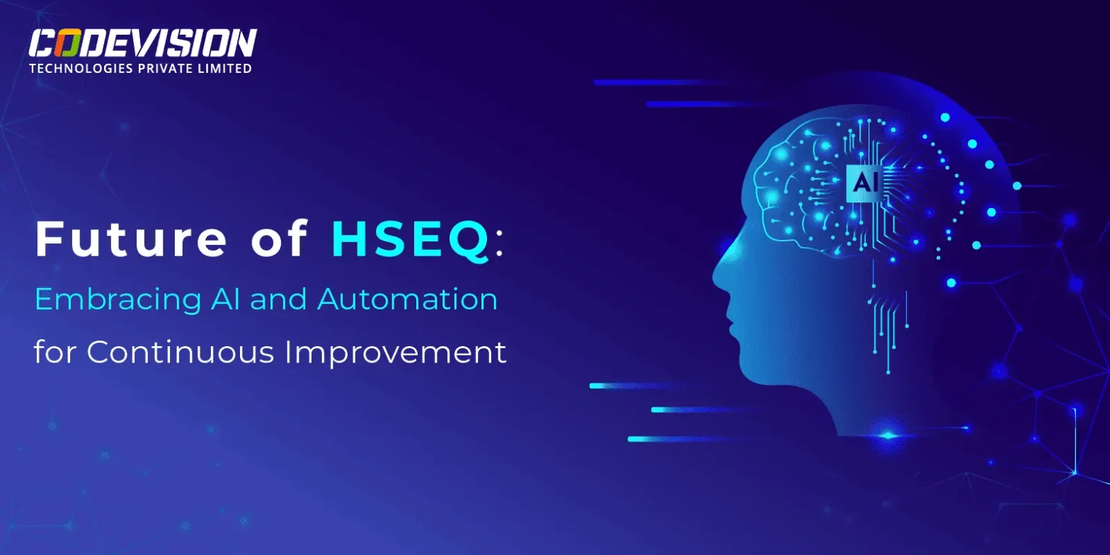 Future of HSEQ Embracing AI and Automation for Continuous Improvement