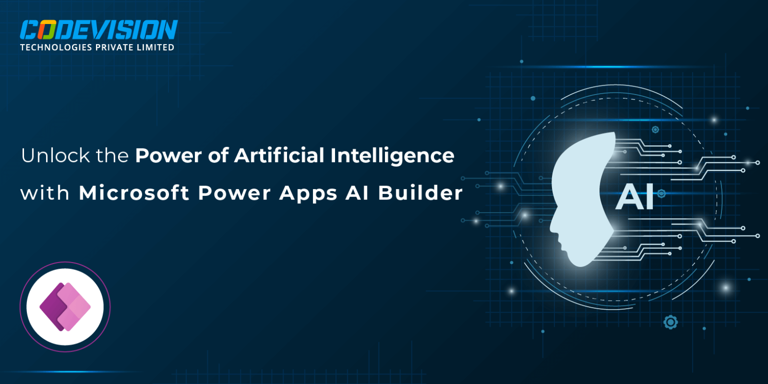 Unlock-the-Power-of-Artificial-Intelligence-with-Microsoft-Power-Apps-AI-Builder