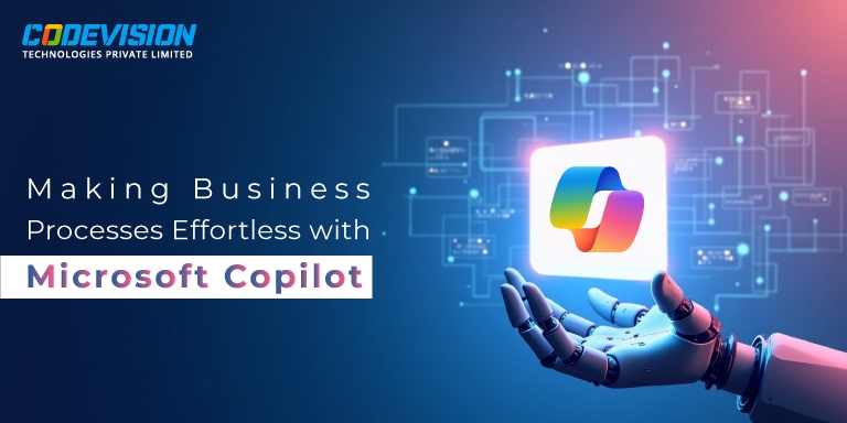 Making Business Processes Effortless with Microsoft Copilot Making Business Processes Effortless with Microsoft Copilot