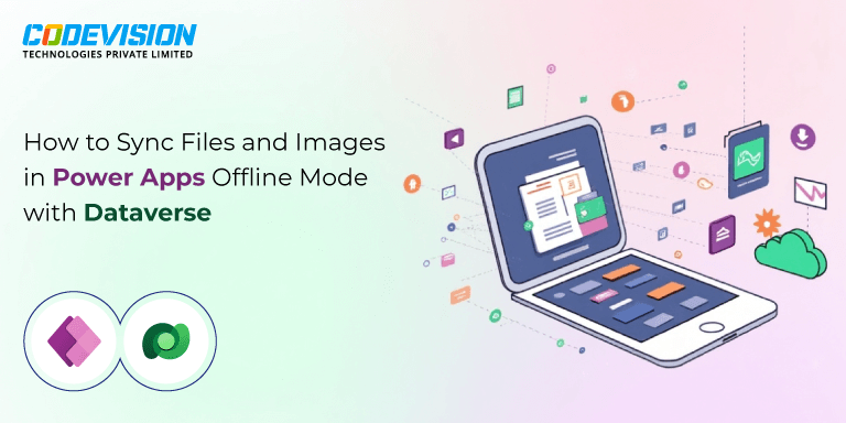 How-to-Sync-Files-and-Images-in-Power-Apps-Offline-Mode-with-Dataverse How-to-Sync-Files-and-Images-in-Power-Apps-Offline-Mode-with-Dataverse
